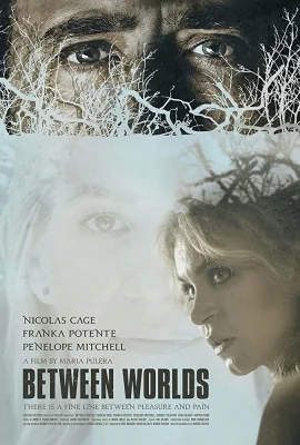Between Worlds -- (2018)
