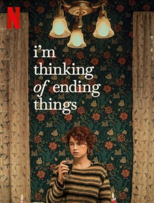 I’m Thinking of Ending Things (2020)