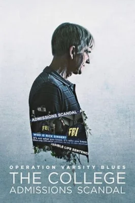 Operation Varsity Blues – The College Admissions Scandal (2021)