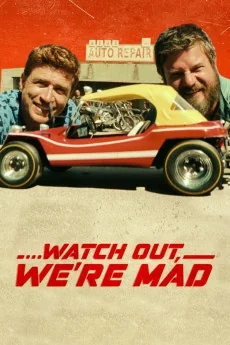 Watch Out We’re Mad (2022)