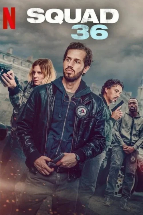 Squad 36 (Bastion 36) ​ 36​ : (2025)